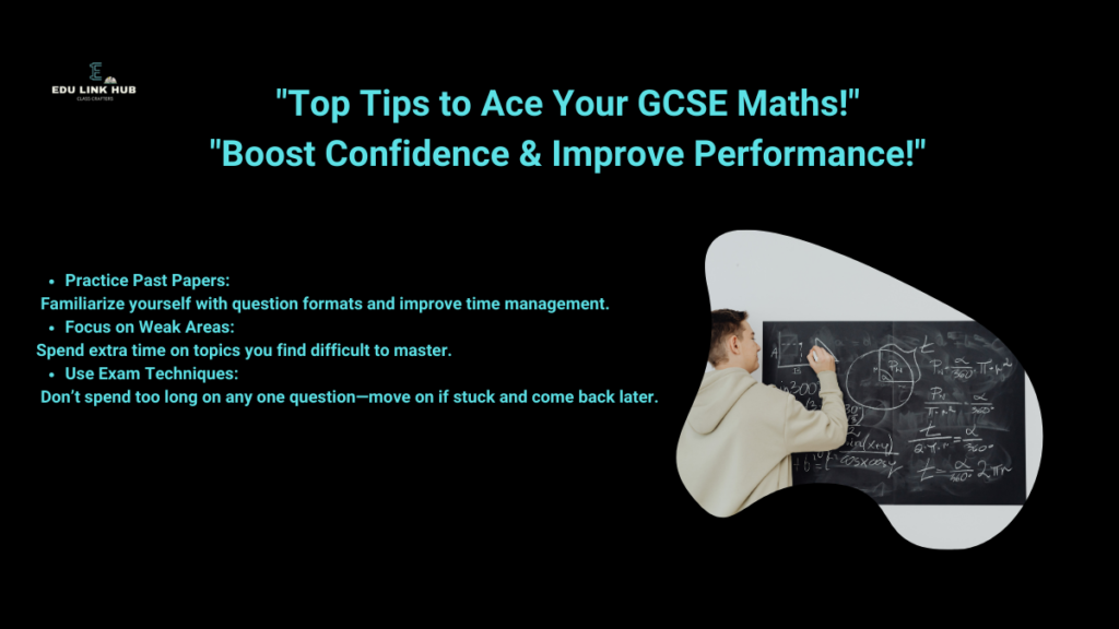 Top Tips to Ace Your GCSE Maths! Boost Confidence & Improve Performance!