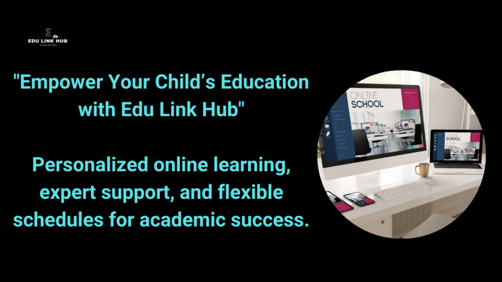 online schooling with edu link hub